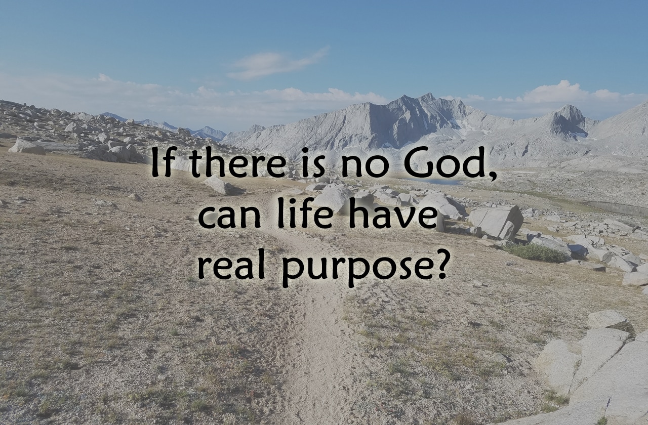 purpose without God
