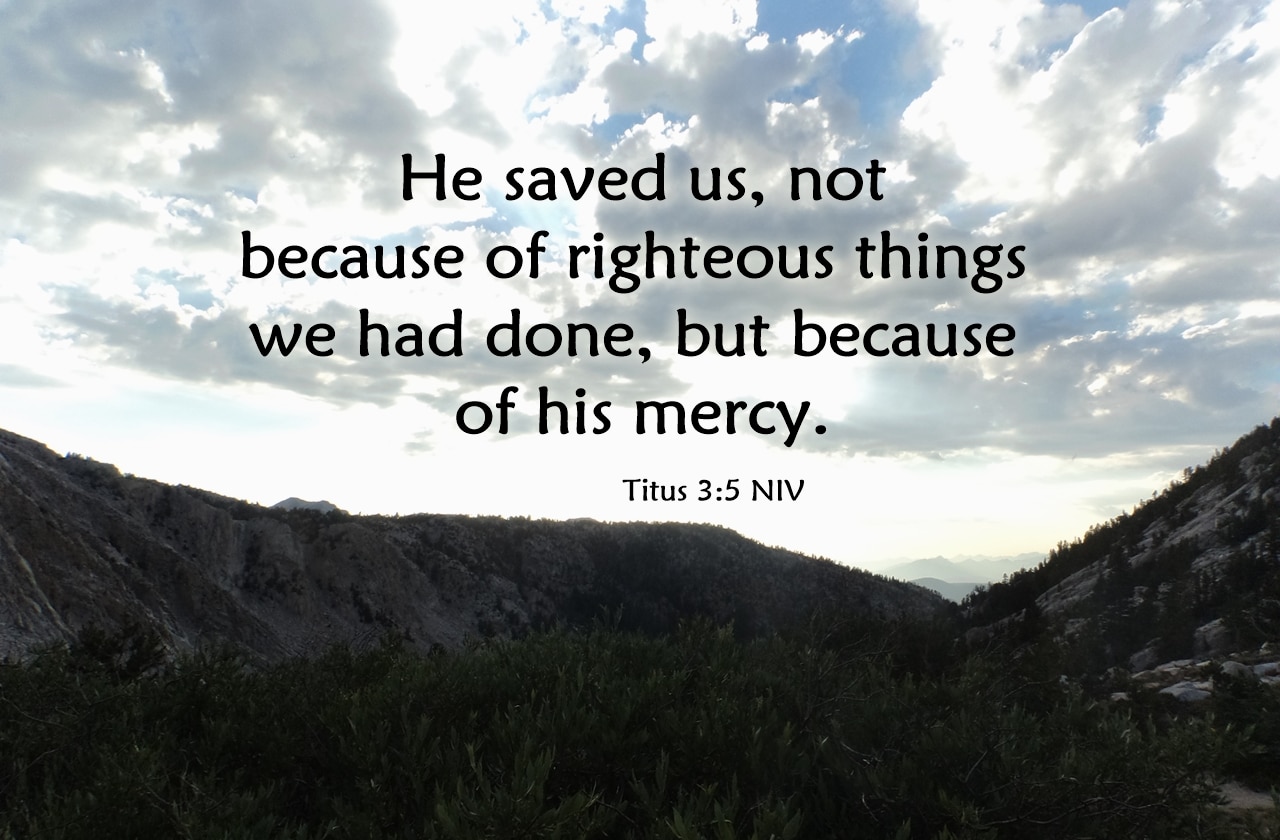 We are saved because of God's mercy