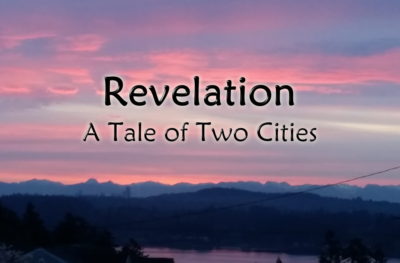 Two cities in Revelation