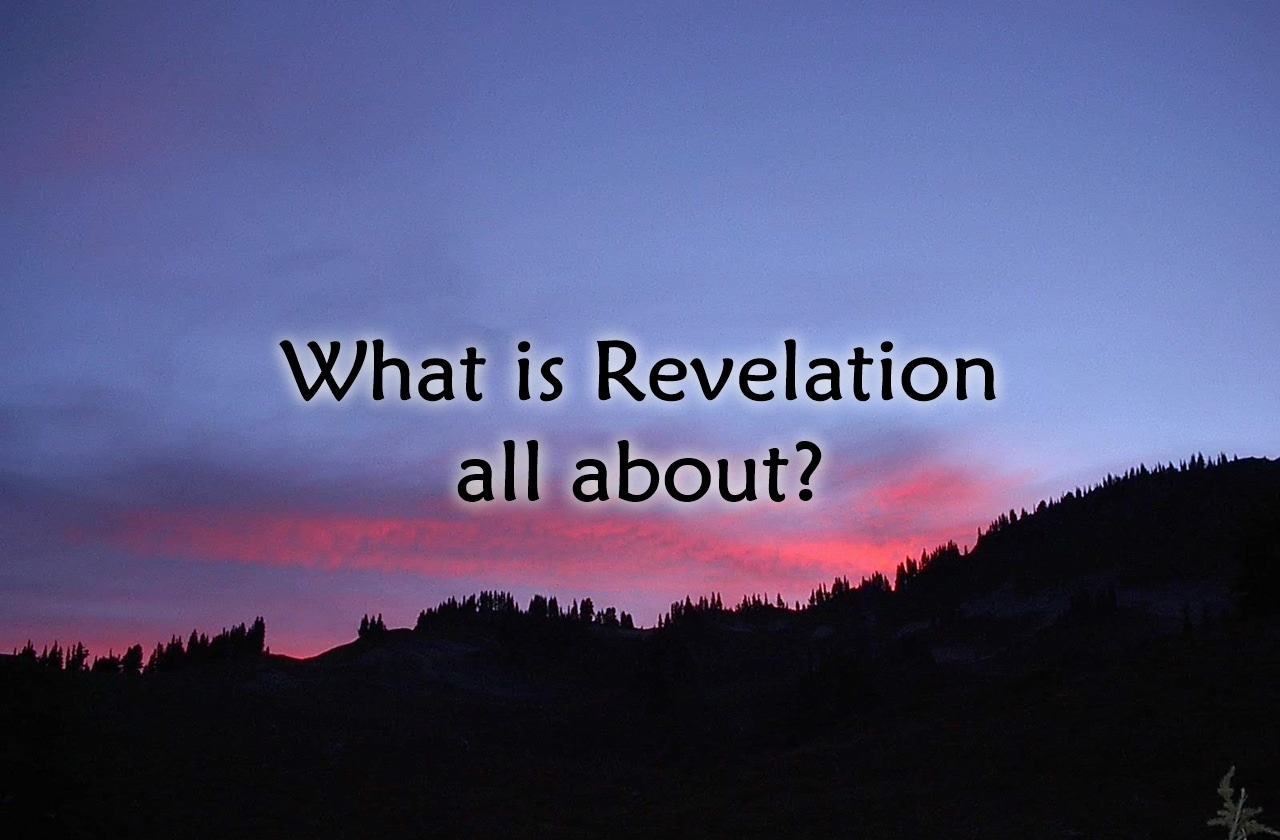 what is Revelation all about
