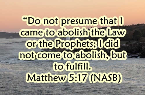Jesus Fulfilled the Law and the Prophets