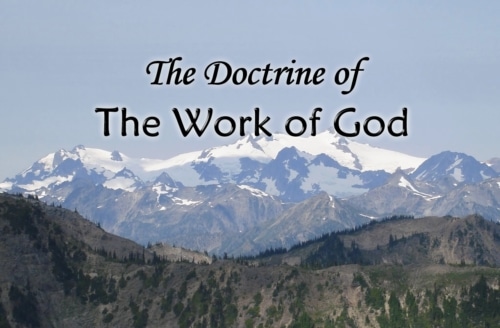 The Doctrine of the Work of God
